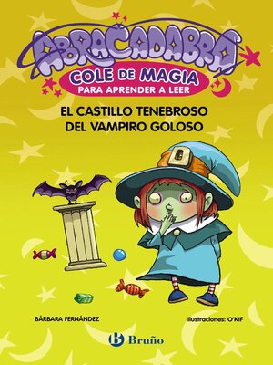 cover image of El castillo tenebroso del vampiro goloso